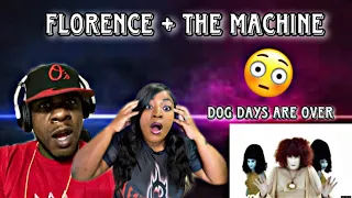 WE HAVE CHILLS!!!  FLORENCE + THE MACHINE - DOG DAYS ARE OVER (REACTION)