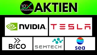 AKTIEN - Nvidia - Tesla - Sea Limited - Bico - Semtech - Analyse Kursziele
