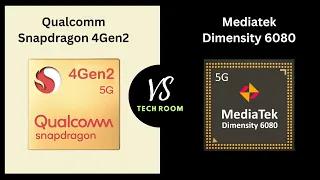 Snapdragon 4 Gen 2 VS Dimensity 6080 | Which is best?⚡| Dimensity 6080 Vs Snapdragon 4Gen2