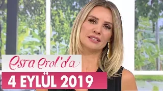 Esra Erol'da 4 Eylül 2019 - Tek Parça