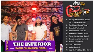 The best of || THE INFERIOR || BAND CHAMPION NEPAL JOURNEY_SEASON 1