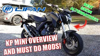 Lifan KP Mini Overview and Modifications!