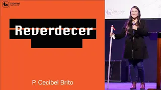 Reverdecer - Pastora Cecibel Brito