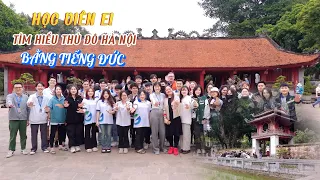 💝HỌC VIÊN EI TÌM HIỂU THỦ ĐÔ HÀ NỘI BẰNG TIẾNG ĐỨC