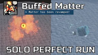 Solo Perfect Running Buffed Matter in Item Asylum!