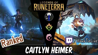 Caitlyn Heimer: A different Hexcore Foundry | Legends of Runeterra LoR