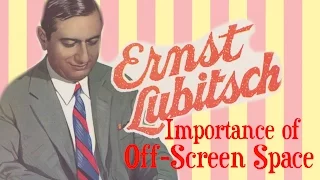 Ernst Lubitsch: The Importance of Off-Screen Space | Film Analysis