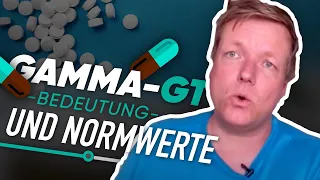 ❌💉GAMMA-GT - BEDEUTUNG und NORMWERTE  (BLUTWERTE, LEBERWERTE)