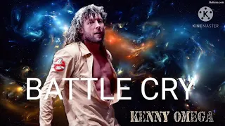 BATTLE CRY/ AEW KENNY OMEGA THEME SONG🎶🎶WITH LYRICS