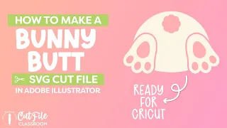 How to Make a Bunny Butt SVG File