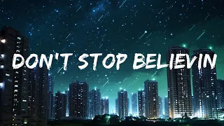 Journey - Don't Stop Believin' (Lyrics) | Top Best Song