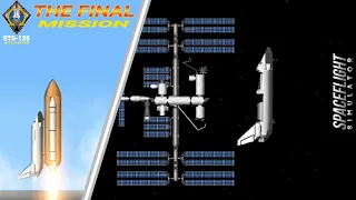 The Final Mission || Space Shuttle || SpaceflightSimulator