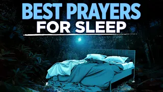 LISTEN EVERY NIGHT | Deep Sleep Prayers That Will Cover You With God's Presence