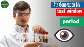 4th generation HIV test window period (and test accuracy)