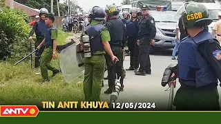 Tin tức an ninh trật tự nóng, thời sự Việt Nam mới nhất 24h khuya ngày 12/5 | ANTV