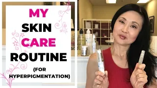 My Skin Care Routine for Hyperpigmentation