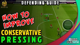 DEFENDING TIPS WITH CONSERVATIVE PRESSING | CONSERVATIVE PRESSING GUIDE | PES 2021 MOBILE