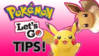 Pokémon Let's Go Tips!