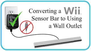 Converting a Wii Sensor Bar to Using a Wall Outlet