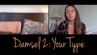Damsel 2: Your Type (LGBTQ Short Film)