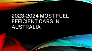 2023-2024 Most fuel efficient cars in Australia