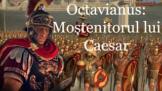 Octavianus: Moștenitorul lui Caesar (scurt documentar de Imperator Official)
