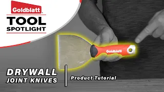 Goldblatt's Drywall Joint Knives   |   Product Tutorial