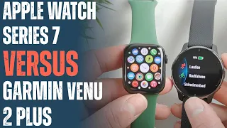Apple Watch 7 vs. Garmin Venu 2 Plus: Duell der Fitness Smartwatches!