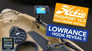 Hobie Passport 12.0 Fish Finder Installation - Lowrance Hook Reveal 5 - Detailed Fitting Guide