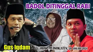#GUS IQDAM, BADOL KONANGAN DI TINGGAL RABI // 20 Januari 2024 // DESA JARAK- Plosoklaten - Kediri