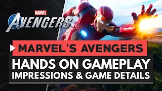 MARVEL'S AVENGERS | Hands On Gameplay Impressions, Co-Op, Loot, Skill Trees & More!