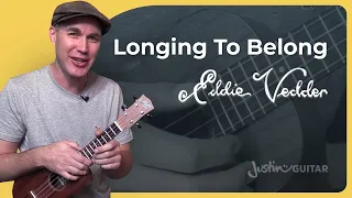 Longing To Belong - Eddie Vedder | Easy Ukulele