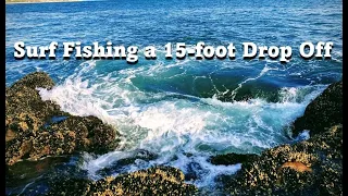 Surf Fishing a 15-foot Drop Off: Reef Fishing In California