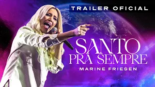Marine Friesen - Santo Pra Sempre (Ao Vivo) - Trailer