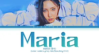 HWASA (화사) - 'Maria' Lyrics [Color Coded Lyrics Han/Rom/Eng/가사]