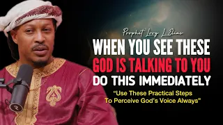WHEN YOU SEE THESE GOD IS TALKING To You, Do This Immediately| SIMPLE STEPS•Prophet Lovy