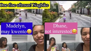 Dhane& Madelyn Nag Bike at nagkwentuhan😅