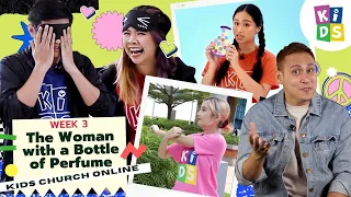Kids Church Online | Unpopular | The Woman with a Bottle of Perfume