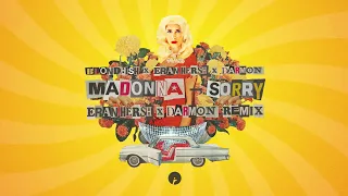 BLOND:ISH, Madonna, Eran Hersh, Darmon - Sorry (Eran Hersh and Darmon Remix) | Insomniac Records