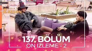 Kısmetse Olur: Aşkın Gücü 2. Sezon 137. Bölüm Ön İzleme - 2