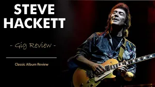 Steve Hackett: Gig Review | 'Foxtrot at 50'