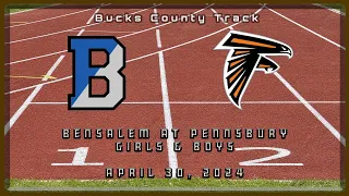 Spring Track Dual Meet:  Bensalem at Pennsbury High School 4-30-24