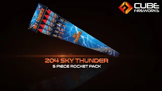 Cube Fireworks - 204 Sky Thunder 5 Piece Rocket Pack