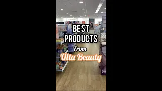 BEST PRODUCTS FROM ULTA BEAUTY!