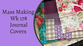 Mass Making - Journal Covers - wk 178 #massmaking #shabbydabbydoodah