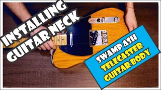 Installing A Telecaster Neck | How To Align And Install A Guitar Neck [10/11]