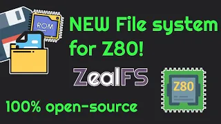 A new file system for Z80! [Zeal 8-bit Computer]