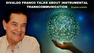 Divaldo Franco talks about the fascinating world of Instrumental Transcommunication