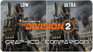 Tom Clancy’s The Division 2 - PC - Low. vs Ultra detailed Graphics Comparison 4K