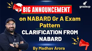 NABARD Grade A 2021 | Big Announcement on Exam Pattern | Madhav Arora | Gradeup